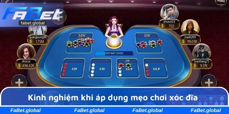 Kinh nghiệm khi áp dụng mẹo chơi xóc đĩa