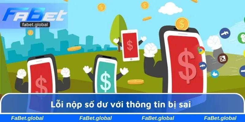 Lỗi nộp số dư với thông tin bị sai